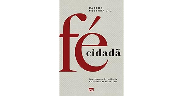 Resultado de imagem para foto livro Fé Cidadã carlos bezerra jr