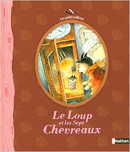 Amazon Fr Le Loup Et Les Sept Chevreaux Routiaux Claudine Livres