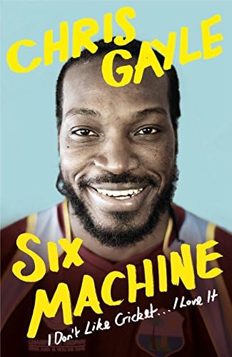 Six Machine: I Don't Like Cricket... I Love It Hardcover – September 1, 2016