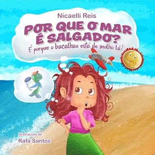 Livro Por que o mar é salgado?: É porque o bacalhau está de molho lá?