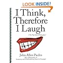 I Think, Therefore I Laugh