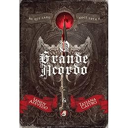 O Grande Acordo por [Azevedo, Sandy, Castro, Tatiana]