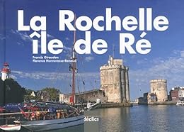La Rochelle, île de Ré