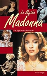 Le  mythe Madonna