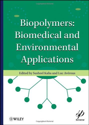 Biopolymers - Biomedical and Environmental Applications