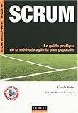 SCRUM : Le guide pratique de la méthode agile la plus populaire by 
