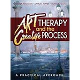 Art Therapy and the Creative Process: A Practical Approach