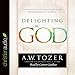 Delighting in God by 