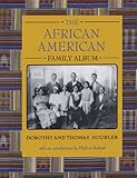 The African American Family Album (American Family Albums)