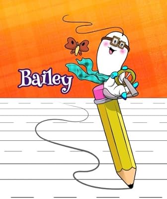 Bailey Personalized Book With Child S Name Primary Writing