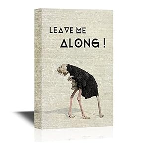 Ostrich Leave Me Along