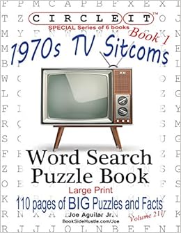 Circle It 1970s Sitcoms Facts Book 1 Word Search Puzzle Book Lowry Global Media Llc Aguilar Joe Schumacher Mark Amazon Com Books Circle It 1970s Sitcoms Facts Book 1 Word Search Puzzle Book Lowry Global Media Llc Aguilar Joe Schumacher Mark Amazon Com Books
