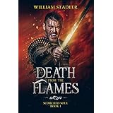 Death from the Flames: Scorched Soul - Book 1
