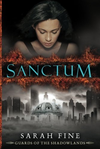 Sanctum (Guards of the Shadowlands, #1)