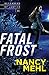 Fatal Frost (Defenders of Justice Book #1) by