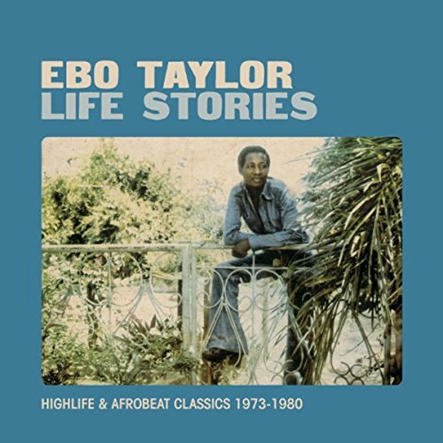 Album Art for Life Stories by Ebo Taylor