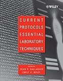 Current Protocols Essential Laboratory Techniques