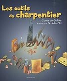 Les outils du charpentier (French Edition) by