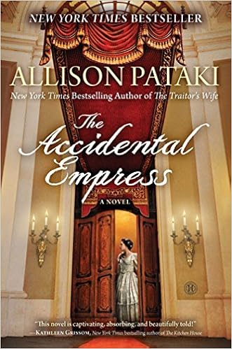 Amazon Com The Accidental Empress A Novel 9781476790220 Pataki Allison Books