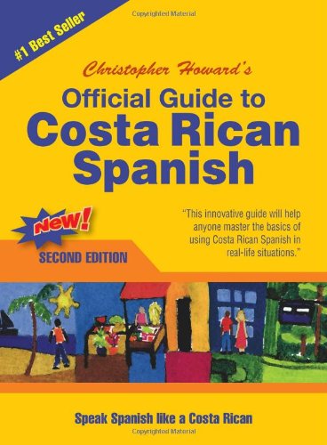 Download Official Guide to Costa Rican Spanish