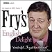Fry's English Delight: The Complete Series