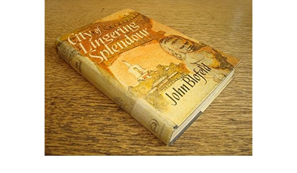 City of Lingering Splendour