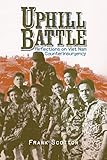 Uphill Battle: Reflections on Viet Nam Counterinsurgency (Modern Southeast Asia) by 