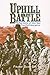 Uphill Battle: Reflections on Viet Nam Counterinsurgency (Modern Southeast Asia) by 