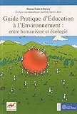 Image de Guide pratique d'éducation à l'environnement (French Edition)