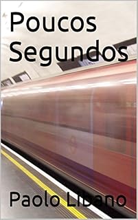 Livro Poucos Segundos