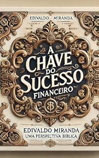 Livro A Chave do Sucesso Financeiro