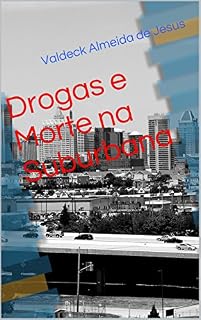 Livro Drogas e Morte na Suburbana