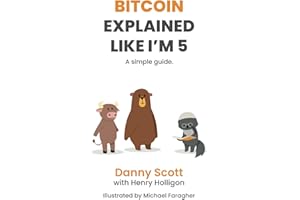 Bitcoin Explained Like I'm 5: A simple guide