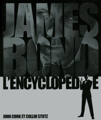 James Bond l'Encyclopédie by (Hardcover)
