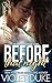 Before That Night (Unfinished Love, Book 1: Caine & Addison)