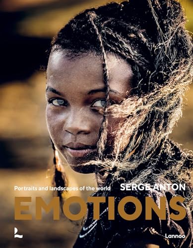 Emotions: Portraits and Landscapes of the World