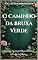Livro O Caminho da Bruxa Verde: Domine os Segredos da Magia Natural e da Energia das Plantas (The Magic of Nature & Green Witchcraft)
