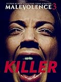Malevolence 3: Killer
