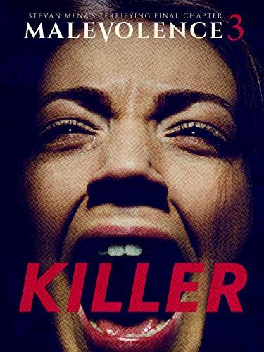 Malevolence 3: Killer