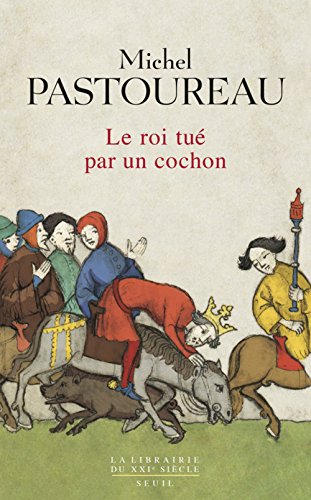 Le  roi tué par un cochon