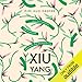 Xiu Yang: Self-Cultivation for a Healthier, Happier and More Balanced Life by Mimi Kuo-Deemer, Audible Studios