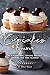 Cupcakes Forever: 40 Exceptional Cupcake Recipes to make you Feel Blessed by Molly Mills