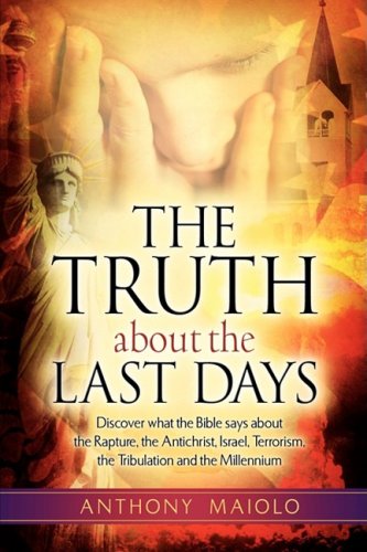 The Truth about The Last Days