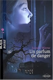 Un  parfum de danger