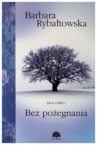 Bez pozegnania. Czesc 1