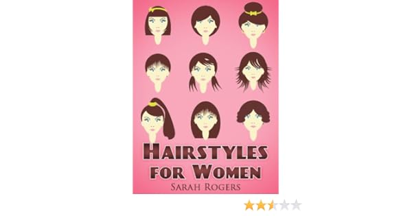 Hairstyles For Women The Hairstyling Guide To Suit Ever Face