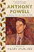 Anthony Powell: Dancing to the Music of Time by Hilary Spurling