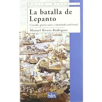 Lepanto. Cruzada, Guerra Santa e identidad confesional