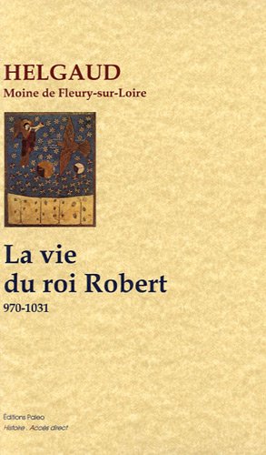 La  vie du roi Robert