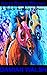 Horse Racing Winners: A Track Betting System (Horse Gambling Series Book 1)